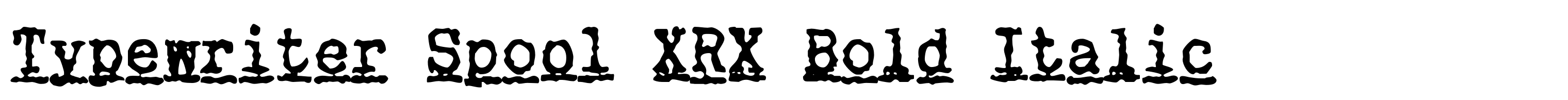 Typewriter Spool XRX Bold Italic